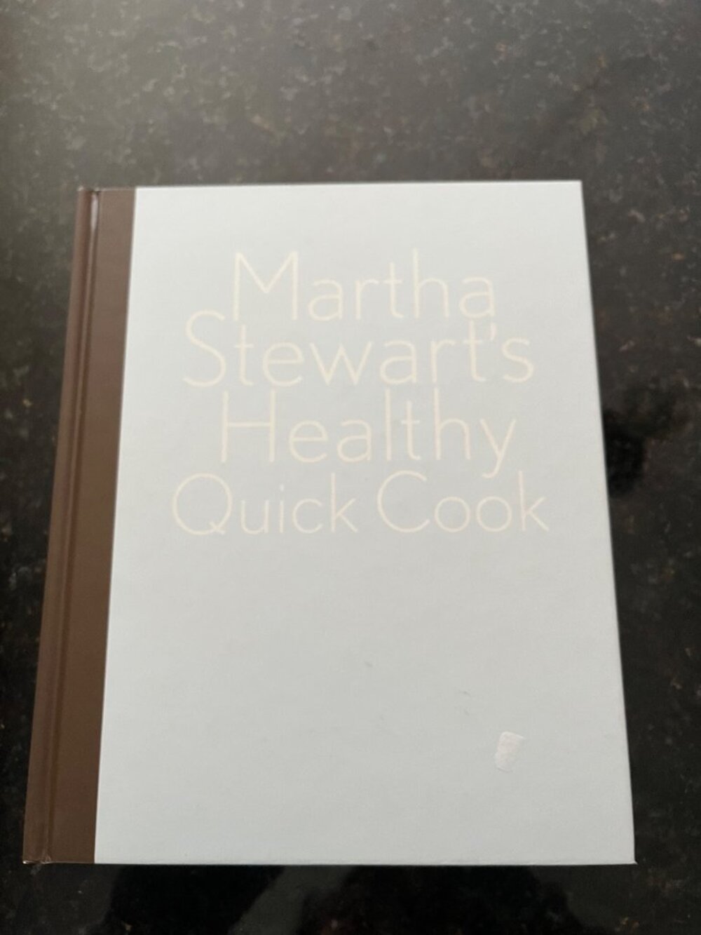 Martha Stewart Heathy Quick Cook Cookbook A943